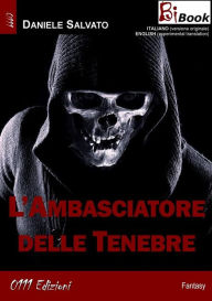 Title: L'Ambasciatore delle Tenebre, Author: Daniele Salvato