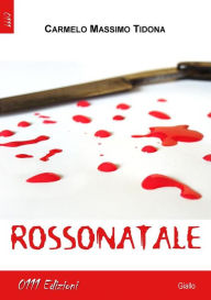 Title: Rossonatale, Author: Carmelo Massimo Tidona