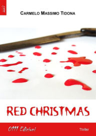 Title: Red Christmas, Author: Carmelo Massimo Tidona