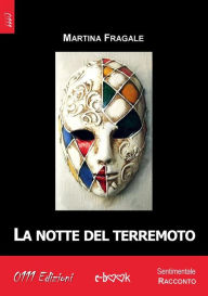 Title: La notte del terremoto, Author: Martina Fragale