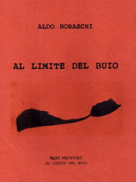 Title: Al limite del buio, Author: Aldo Boraschi