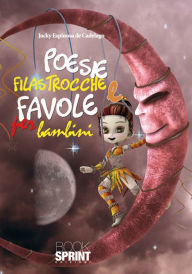 Title: Poesie, filastrocche e favole per bambini, Author: Jacky Espinosa de Cadelago
