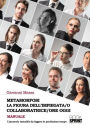 Metamorfosi la figura dell'impiegata/o collaboratrice/ore oggi