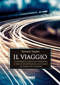 Title: Il viaggio, Author: Romano Toppan