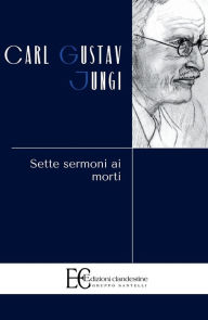 Title: Sette sermoni ai morti, Author: Carl Jung