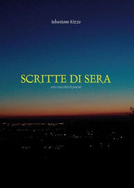 Title: Scritte Di Sera, Author: Sebastiano Rizzo