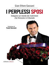 Title: I perplessi sposi, Author: Gian Ettore Gassani