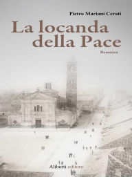 Title: La locanda della pace, Author: Pietro Marani Cerati