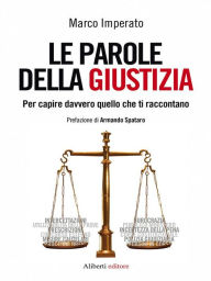 Title: Le parole della giustizia, Author: Marco Imperato
