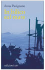 In bilico sul mare