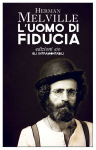 Title: L'uomo di fiducia, Author: Herman Melville