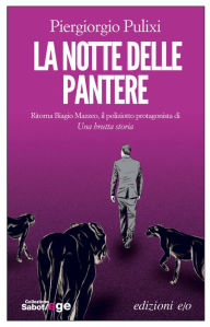 Title: La notte delle pantere, Author: Piergiorgio Pulixi