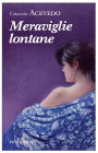 Meraviglie lontane