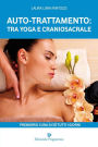 Auto-trattamento: tra yoga e craniosacrale