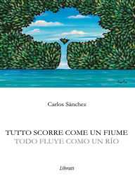 Title: Tutto scorre come un fiume, Author: Carlos Sanchez