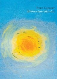 Abbracciato alla vita