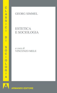 Title: Estetica e sociologia, Author: Georg Simmel