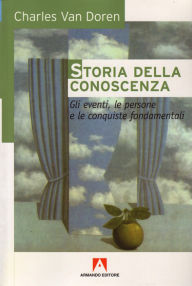 Title: Storia della conoscenza, Author: Charles Van Doren