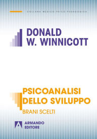 Title: Psicoanalisi dello sviluppo, Author: Dondald Winnicott