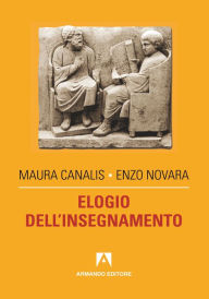 Title: Elogio dell'insegnamento, Author: Maura Canalis