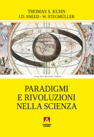 Title: Paradigmi e rivoluzioni nella scienza, Author: Thomas S. Kuhn