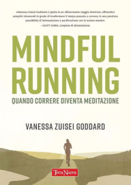 Title: Mindful running, Author: Vanessa Zuisei Goddard
