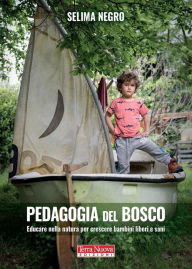 Title: Pedagogia del bosco, Author: Selima Negro