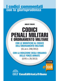 Title: Codici penali militari e ordinamento militare, Author: Adolfo Tencati