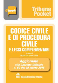 Title: Codice civile e di procedura civile e leggi complementari, Author: Francesco Bartolini