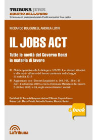 Title: Il Jobs Act, Author: Riccardo Bolognesi