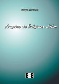 Title: Angelae de Fulgineo Liber, Author: Sergio Andreoli (a cura di)