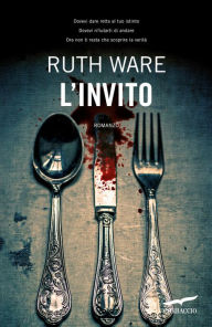Title: L'invito (In a Dark, Dark Wood), Author: Ruth Ware