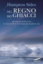 Nel regno dei ghiacci / In the Kingdom of Ice