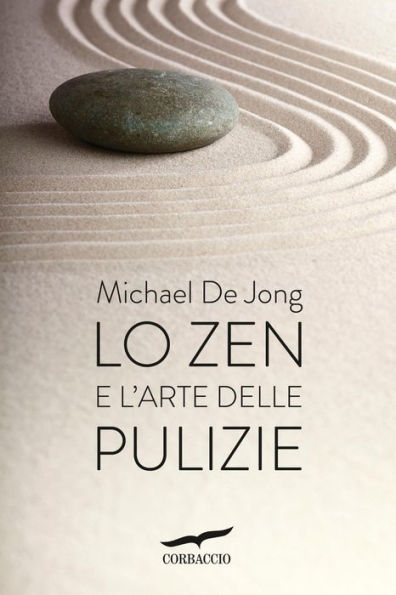 Lo Zen e l'arte delle pulizie