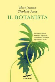Title: Il botanista, Author: Marc Jeanson