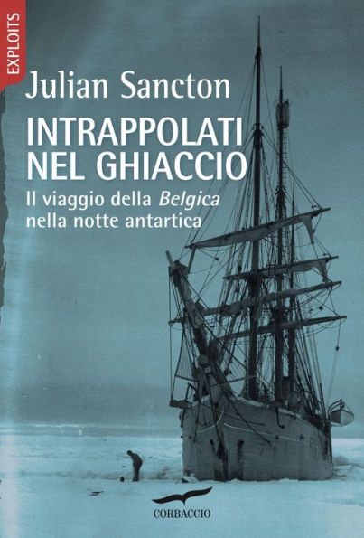 Intrappolati nel ghiaccio: Il viaggio della Belgica nella notte antartica