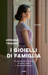 Title: I gioielli di famiglia, Author: Adriana Trigiani