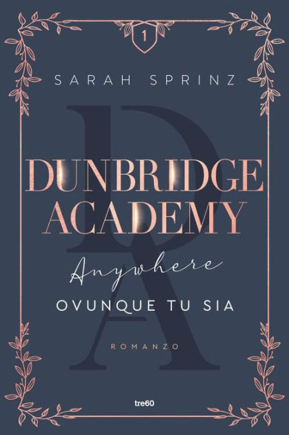 Dunbridge Academy. Anywhere - Ovunque tu sia by Sarah Sprinz