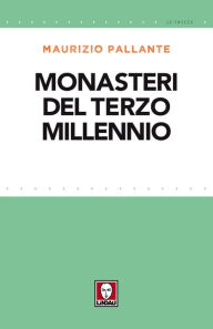 Title: Monasteri del terzo millennio, Author: Maurizio Pallante