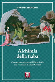 Title: Alchimia della fiaba, Author: Giuseppe Sermonti