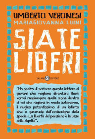 Title: Siate liberi, Author: Umberto Veronesi