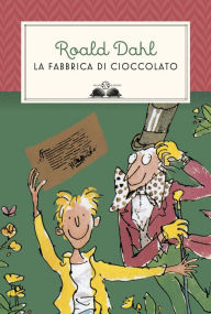 Title: La fabbrica di cioccolato, Author: Roald Dahl
