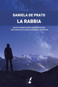 Title: La rabbia, Author: Daniela De Prato
