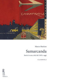 Title: Samarcanda: Storie in una citta, Author: Marco Buttino