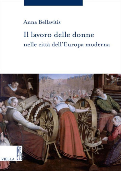 Il lavoro delle donne nelle citta dell'Europa moderna