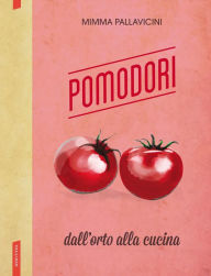 Title: Pomodori, Author: Mimma Pallavicini