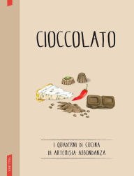 Title: Cioccolato, Author: Artemisia Abbondanza
