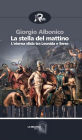 La stella del mattino. L'eterna contesa tra Leonida e Serse