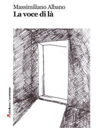 Title: La voce di là, Author: Massimiliano Albano