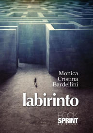 Title: Labirinto, Author: Monica Bardellini